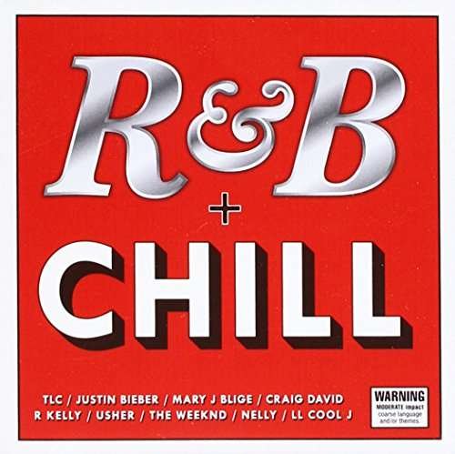 Cover for R&amp;b + Chill / Various (CD) (2016)