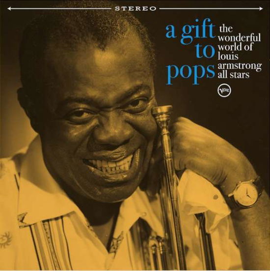 A Gift To Pops - Wonderful World of Louis Armstrong: All Stars - Musique - VERVE - 0602438571055 - 17 décembre 2021