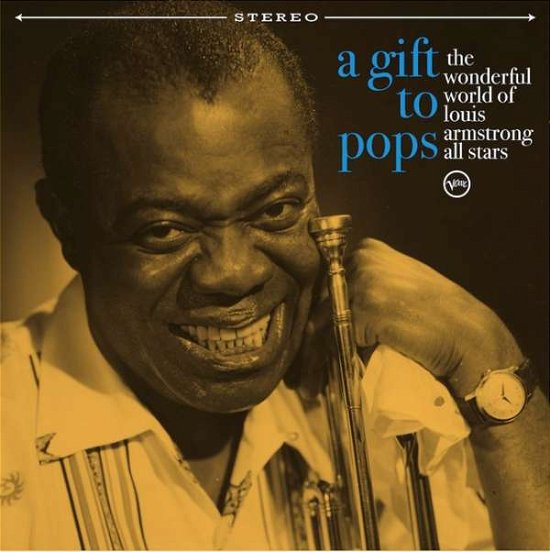 Cover for The Wonderful World of Louis Armstrong All Stars · A Gift to Pops (LP) (2021)