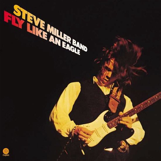 Steve Miller · Fly Like an Eagle (LP) (2018)