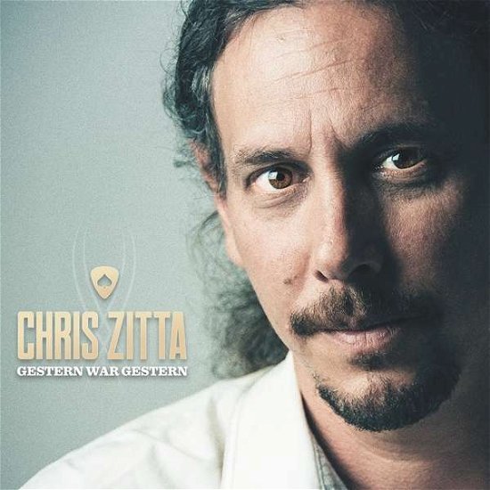 Chris Zitta · Gestern War Gestern (CD) (2018)