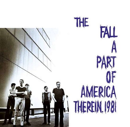 Cover for Fall · Part of America Therein 1981 (CD) (2017)