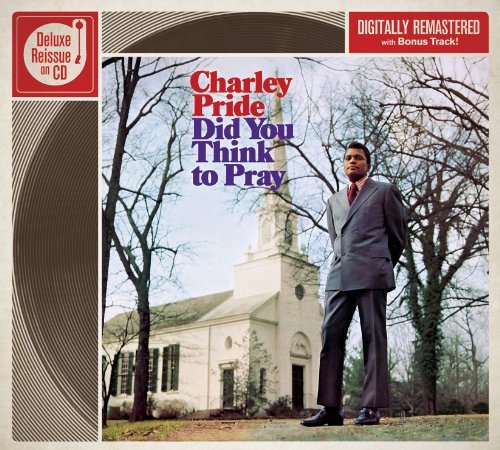 Cover for Charley Pride · Did You Think to Pray (CD) [Reissue edition] (1990)