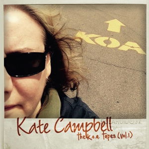 Cover for Kate Campbell · The K.O.A Tapes (Vol. 1) (CD) (2016)