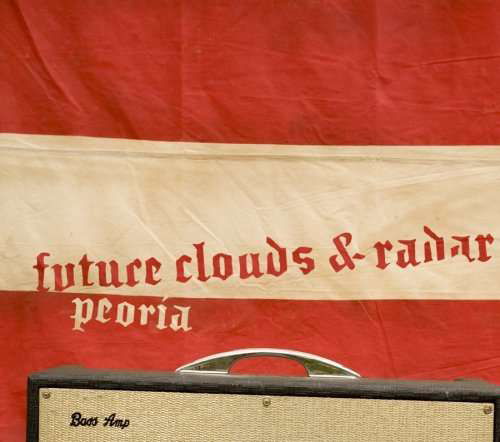 Cover for Future Clouds &amp; Radar · Peoria (CD) (2008)