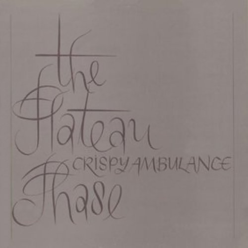 Cover for Crispy Ambulance · Plaeau Phase (LP) [180 gram edition] (2012)