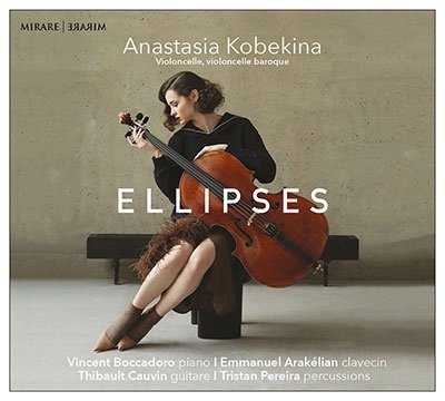 Ellipses - Anastasia Kobekina - Musik - MIRARE - 3760127226055 - 1. Juli 2022