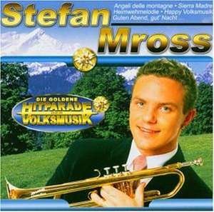 Cover for Stefan Mross · Golden Hitparade Der Volk (CD) (2004)