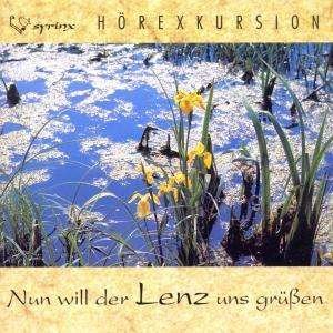 Cover for Natur · Nun Will Der Lenz Uns Grüßen (CD)