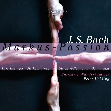 Cover for Bach,j.s. / Eidinger,lars / Eidinger,ulrike · J.s. Bach: Markus-passion (CD) (2016)