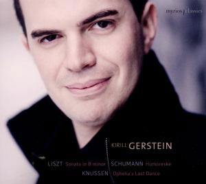 Plays Liszt, Schumann and Knussen - Kirill Gerstein - Musiikki - MYRIOS - 4260183510055 - perjantai 27. lokakuuta 2023