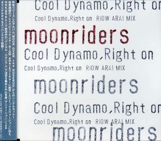 Cover for Moonriders · Cool Dynamo. Right on (CD) [Japan Import edition] (2007)