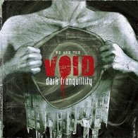 We Are the Void - Dark Tranquillity - Musik - 2TROOPER - 4582352380055 - 10. März 2010