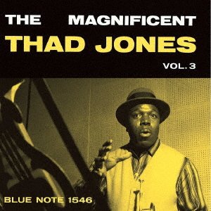 The Magnificent Thad Jones Vol.3 - Thad Jones - Musiikki - UM - 4988031450055 - perjantai 22. lokakuuta 2021