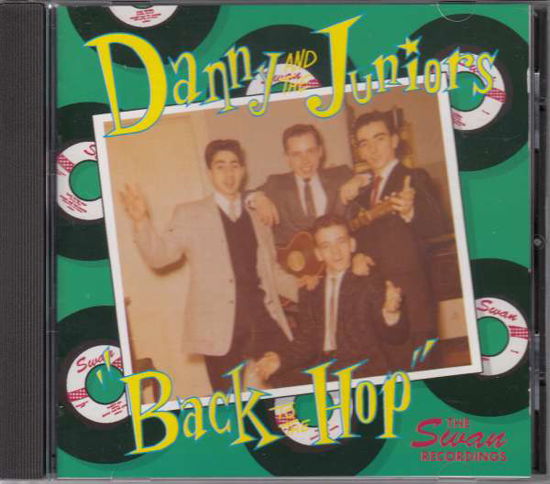 Back To The Hop - The Swan Recordings 1960-1962 - Danny & The Juniors - Muzyka - ROLLERCOASTER - 5012814030055 - 30 października 2007