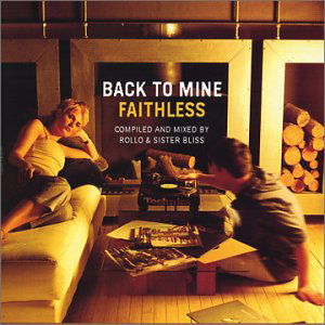 Faithless · Back to Mine - Faithless (CD) (2020)