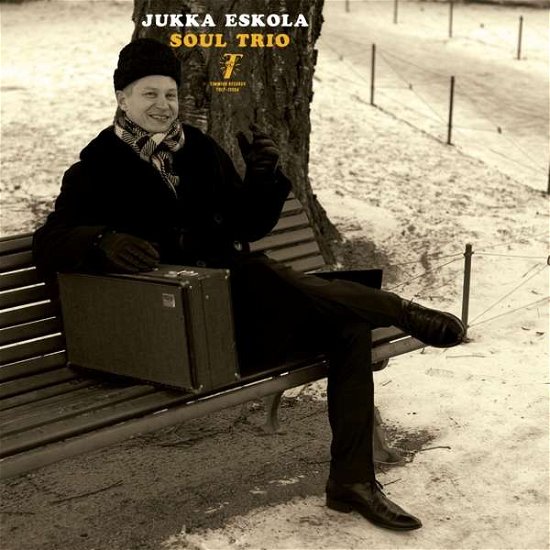 Cover for Jukka Eskola Soul Trio (CD) (2017)