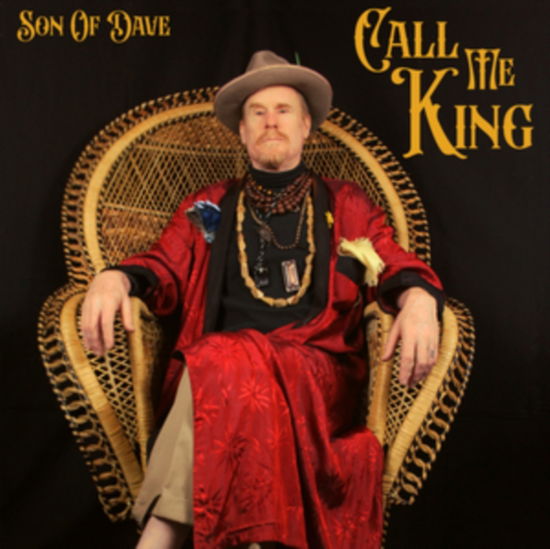 Call Me King - Son Of Dave - Muzyka - SON OF DAVE - 5056032359055 - 29 kwietnia 2022