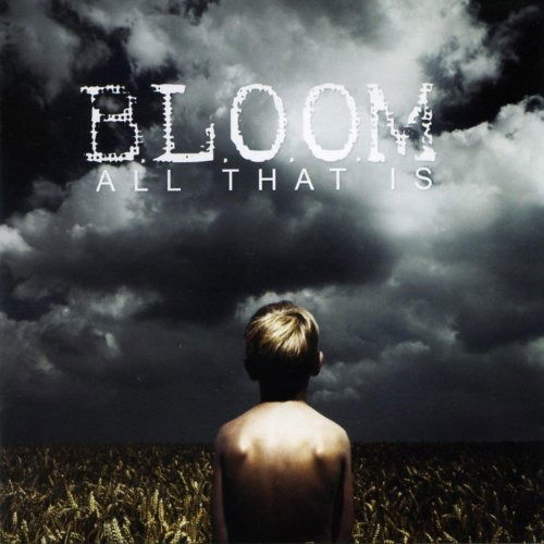 Cover for Bloom · All That is (CD)