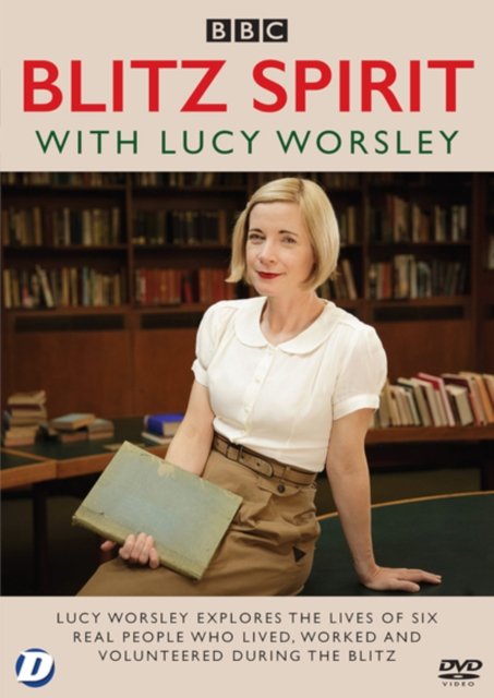 Cover for Blitz Spirit with Lucy Worsley · Blitz Spirit With Lucy Worsley (DVD) (2021)