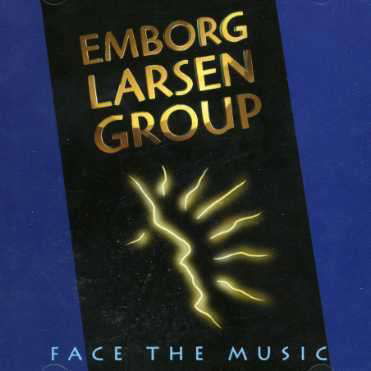 Cover for Emborg Larsen Group · Face The Music (CD) (2019)