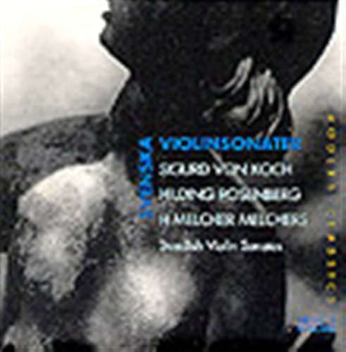Von Koch / Rosenberg / Melchers / Zillacus · Svenska Violinsonater (CD) (1999)