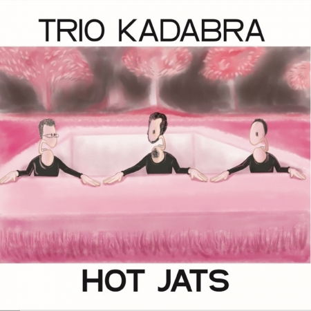 Hot Jats - Trio Kadabra - Musik - MP RECORDS - 8003501900055 - 8. november 2019