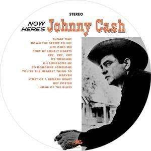 Cover for Johnny Cash · now Here's Johnny Cash (LP) [Picture Disc edition] (2004)