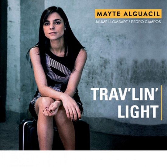 Trav'Lin' Light - Mayte Alguacil - Musik - Fresh Sound - 8427328480055 - 8. november 2019