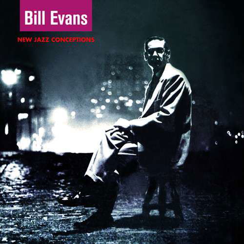 Bill Evans · New Jazz Conceptions (+ 6 Bonus Tracks) (CD) (2018)