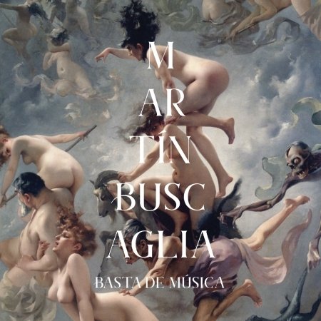 Cover for Martin Buscaglia · Basta De Musica (LP) (2020)