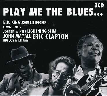 Cover for Play Me The Blues (CD) (2012)