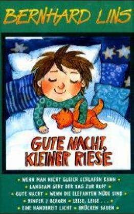 Cover for Bernhard Lins · Gute Nacht Kleiner Riese (Cassette) (2000)