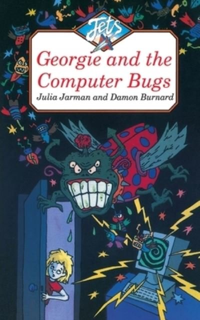 Cover for Julia Jarman · Georgie and the Computer Bugs - Jets (Paperback Book) (1995)