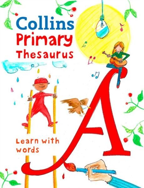 Cover for Collins Dictionaries · Primary Thesaurus: Illustrated Thesaurus for Ages 7+ - Collins Primary Dictionaries (Taschenbuch) (2018)