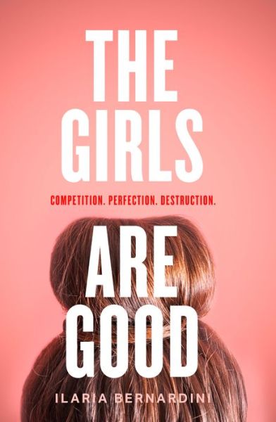 Cover for Ilaria Bernardini · The Girls Are Good (Pocketbok) (2022)