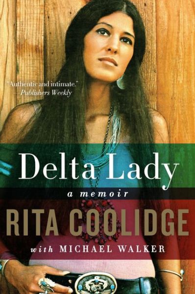 Cover for Rita Coolidge · Delta Lady: A Memoir (Paperback Book) (2017)