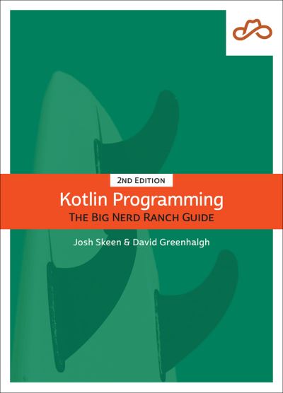 Kotlin Programming: The Big Nerd Ranch Guide - Big Nerd Ranch Guides - David Greenhalgh - Bøger - Pearson Education (US) - 9780136891055 - 20. januar 2022