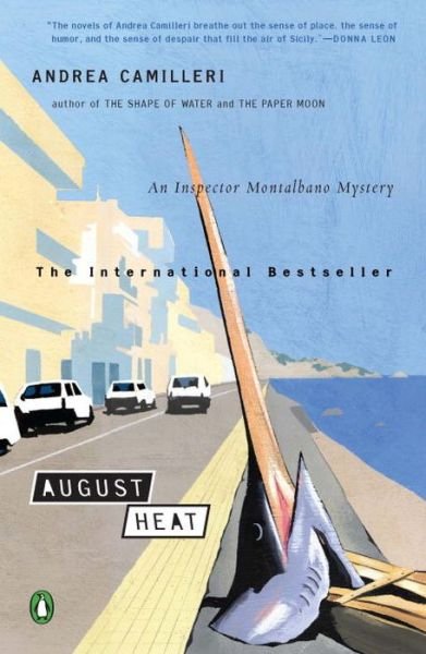 Cover for Andrea Camilleri · August Heat - An Inspector Montalbano Mystery (Paperback Bog) (2009)