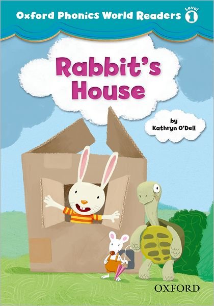 Cover for Oxford Editor · Oxford Phonics World Readers: Level 1: Rabbit's House - Oxford Phonics World Readers (Paperback Book) (2012)