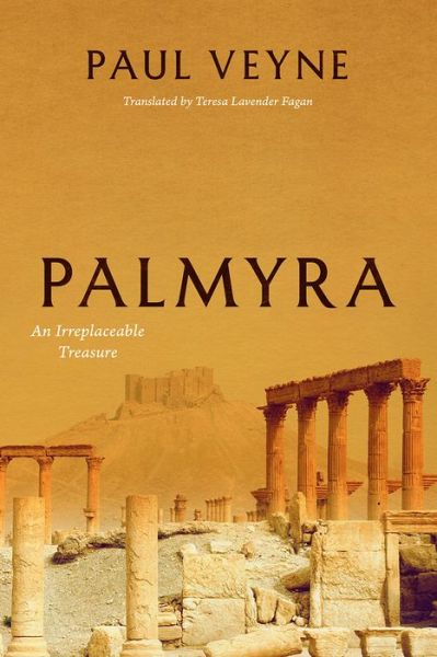 Cover for Paul Veyne · Palmyra: An Irreplaceable Treasure (Paperback Book) (2018)