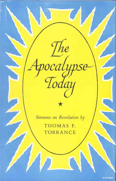 Cover for Thomas F Torrance · Apocalypse Today (Hardcover Book) (1961)