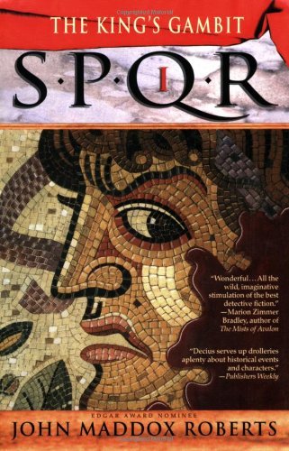 Cover for John Roberts · Spqr I: The Kings Gambit - SPQR (Paperback Book) [1st edition] (2001)