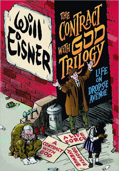 Cover for Will Eisner · Contract with God Trilogy: Life on Dropsie Avenue (Inbunden Bok) (2005)