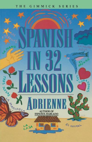 Cover for Adrienne · Spanish in 32 Lessons (Paperback Book) (1995)