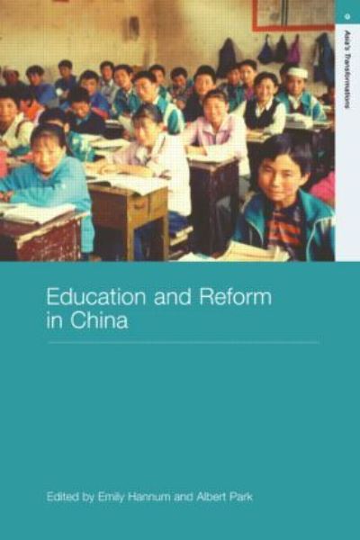 Cover for Hannum Emily · Education and Reform in China - Routledge Studies in Asia's Transformations (Taschenbuch) (2009)