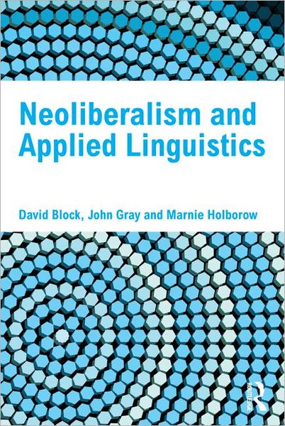 Cover for David Block · Neoliberalism and Applied Linguistics (Paperback Book) (2012)