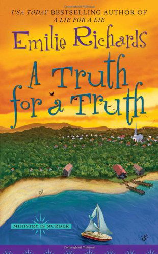 Cover for Emilie Richards · A Truth for a Truth (Ministry is Murder) (Pocketbok) (2010)