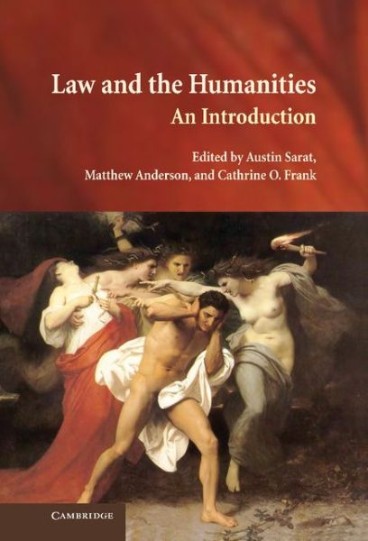 Cover for Austin Sarat · Law and the Humanities: An Introduction (Hardcover Book) (2009)