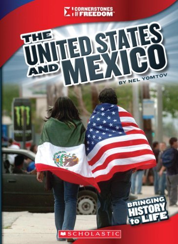 Cover for Nel Yomtov · The United States and Mexico (Cornerstones of Freedom) (Hardcover bog) (2013)
